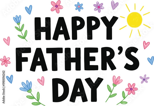 Happy father's day celebrating dad with a bright and cheerful floral illustration for a special occasion