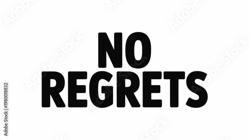 Bold black 'NO REGRETS' text on a clean white background