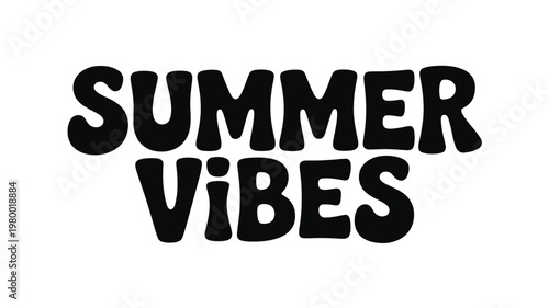 Black 'Summer Vibes' Retro Hand-Drawn Font Lettering on White Background