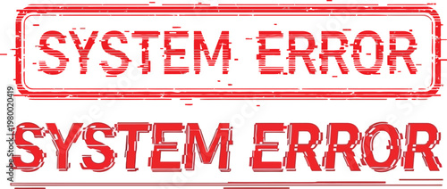 Distressed red system error stamp with digital glitch effect, symbolizing a critical failure, malfunction, or warning in digital processes and software operations