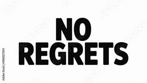 Bold Black 'NO REGRETS' Text on White Background