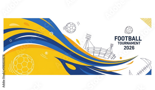 Football tournament 2026 yellow blue abstract sports banner design vector illustration