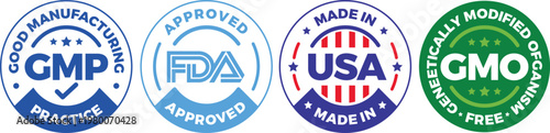 Collection of Vector Certification Badges: 'GMP', 'FDA Approved', 'Made in USA', 'GMO-Free' Labels