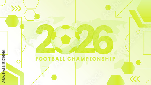 Football championship 2026 soccer ball on world map background vector illustration.
