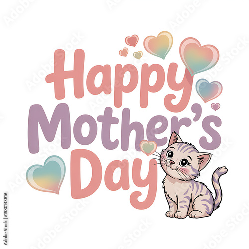 Vibrant illustration of a cute striped kitten celebrating Happy Mother's Day surrounded by pastel gradient hearts and playful lettering