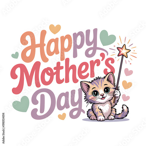 Happy Mother's Day adorable kitten illustration with sparkling magic wand and heart accents