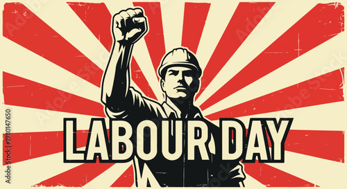 International Labour Day celebration with a strong fist raised in solidarity and triumph, symbolizing workers' rights and unity