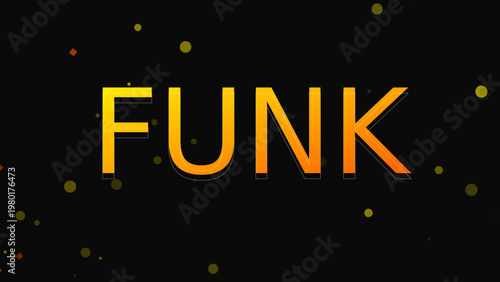 Funk music typography with orange gradient text, retro disco style lettering on black background, glowing particles and bokeh effect vector