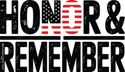 Honor and remember typography design with american flag elements