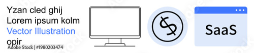 Business operations, digital finance, SaaS tools, technology services, online platforms, software models. Computer monitor, currency dollar icon SaaS in browser window. Business operations