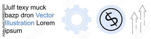 Business growth, financial systems, economic progress, technology, mechanisms, entrepreneurship. A gear, circular dollar symbol and arrows pointing upward. Financial systems and business growth