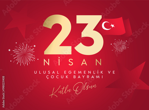 23 Nisan Ulusal Egemenlik ve Cocuk Bayrami Translation: 23 April National Sovereignty and Children’s Day celebration banner.