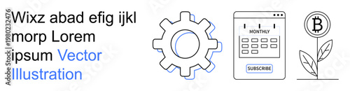 Cryptocurrency, automation, digital transactions, technology advancements, finance management, online subscriptions. ion of a plant with Bitcoin symbol, a gear, and a subscription form