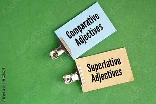 Foto Paper with the words comparative adjectives and superlative adjectives