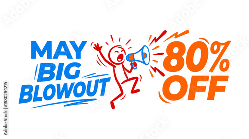 May Big Blowout Sale with 80% Off Promotion