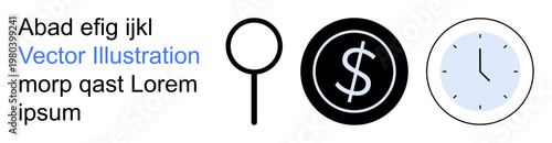 Financial analysis, time management, business strategy, research tools, budget planning, corporate visuals. A magnifying glass, a dollar sign and an analog clock. Financial analysis and time