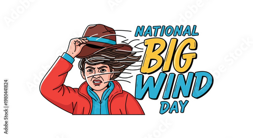 A cartoon illustration commemorates National Big Wind Day, depicting a person struggling with a strong wind, their brown hat askew and hair blowing wildly, set against a clean white