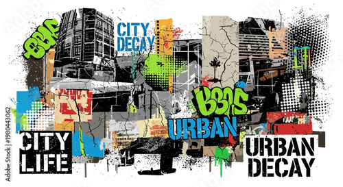 Urban decay graffiti collage, city life vs urban decay, abstract grunge art