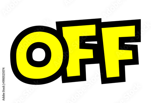 「OFF」の文字パーツ素材。黒太フチと黄色文字のポップなセールロゴ。背景透過で広告バナーに最適。