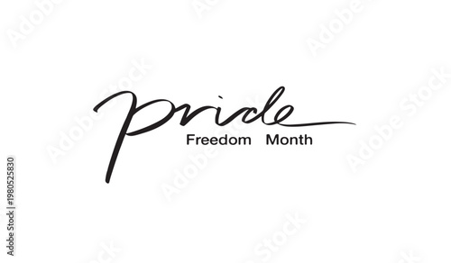 pride month freedom text font calligraphy hand written lettering script black color object icon pride freedom month sex rainbow gay lesbian love human right homosexual diversity pride freedom month 