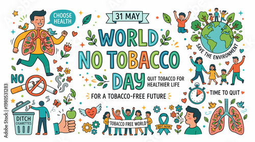 World No Tobacco Day - Healthier Lifestyle, Quit Smoking