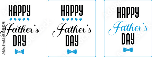 Father's day card designs three variations with typography and bows