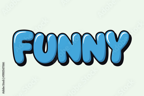 Funny, colorful, comic, bubble text, typography, vector graphics, emotive words