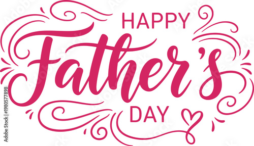 Happy father's day calligraphy design a heartfelt celebration of dad and fatherhood