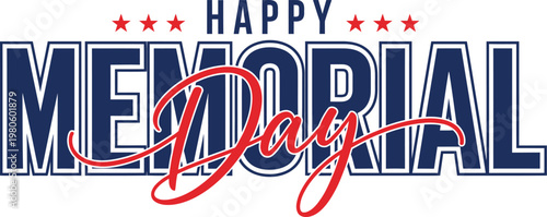 Happy memorial day patriotic vector graphic honoring heroes with american flags and bold typography