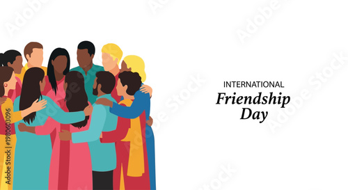 Group of diverse friends embracing each other to celebrate International Friendship Day.