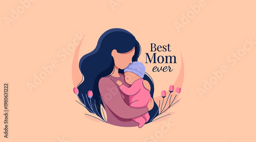 Best Mom Ever Illustration: Loving Mother Holding a Sleeping Newborn Baby for Mother's Day