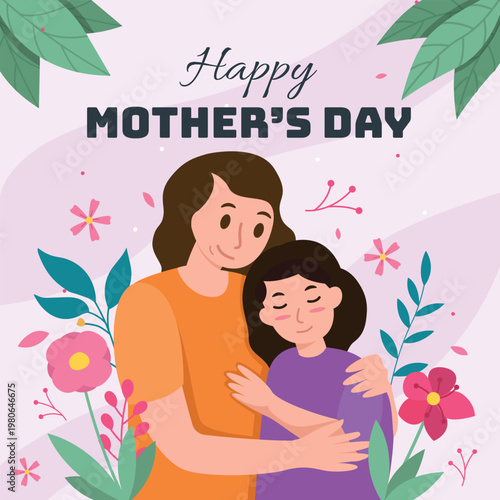 Happy mother s day illustration featuring a mother and daughter embracing