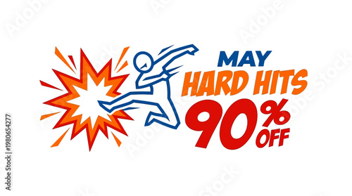 May Hard Hits 90% Off Sale Advertisement