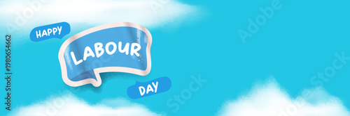 Happy Labour Day lettering on blue sky background. Wide panorama banner with white clouds and elegant script Labor Day typography. Modern header for 1 may international workers day and Mayday