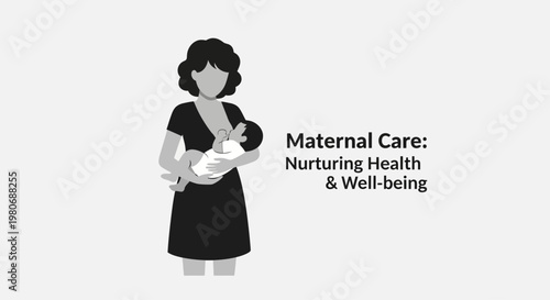 Graphic illustration of a mother breastfeeding her infant with text about maternal care.