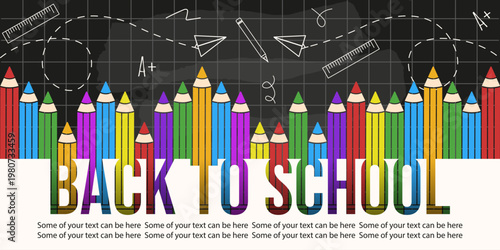 Modern Back to School horizontal banner. Vector colorful pencil frame style cut Back to School message and doodle hand drawn School element isolated blackboard background with dirty backdrop. EPS 10