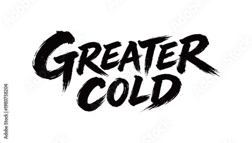 GREATER COLD Handwriting