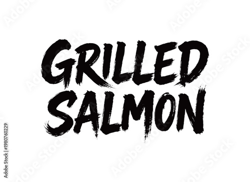 GRILLED SALMON Handwriting