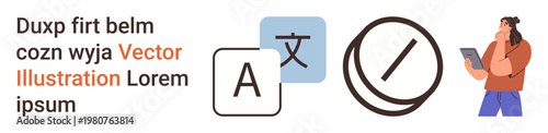 Translation tools, language learning, communication, digital services, interpretation, global accessibility. Symbols for text translation, tick mark person with tablet. Translation tools