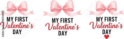 Vector illustration of baby’s first Valentine’s Day design with pink bow, heart and festive text