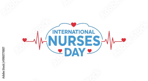 Celebration of International Nurses Day with a heartwarming graphic design featuring a stethoscope and caring symbols