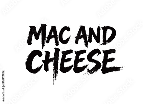 MAC AND CHEESE Handwriting
