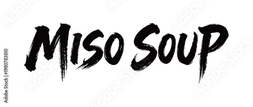 MISO SOUP Handwriting