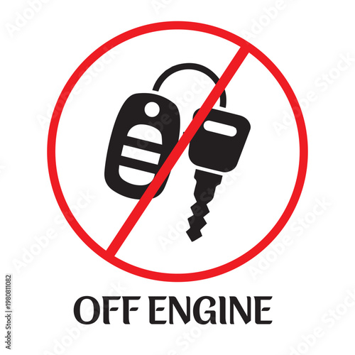 Car Engine Off Symbol - A Clear Prohibition Sign Indicating That The Vehicle Engine Should Not Be Running or Should Be Turned Off For Safety Or Operational Reasons