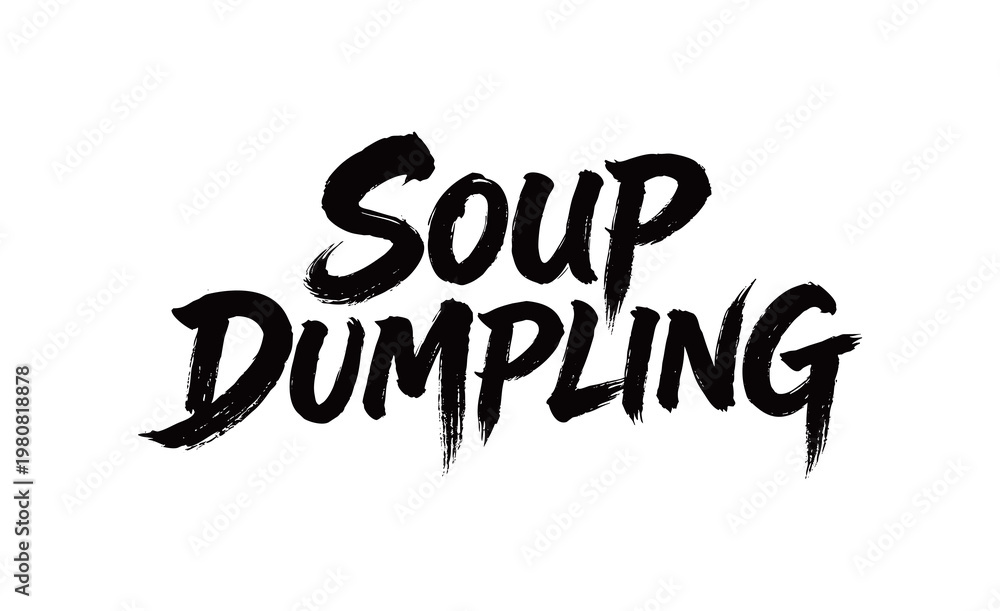 Obraz premium SOUP DUMPLING Handwriting
