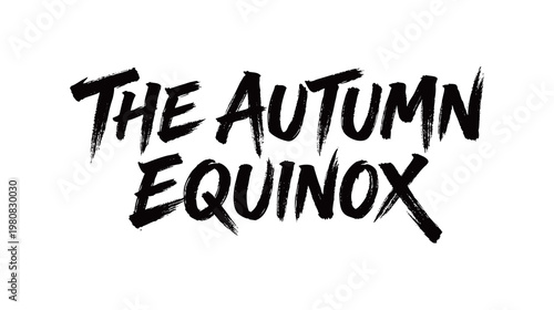 THE AUTUMN EQUINOX Handwriting