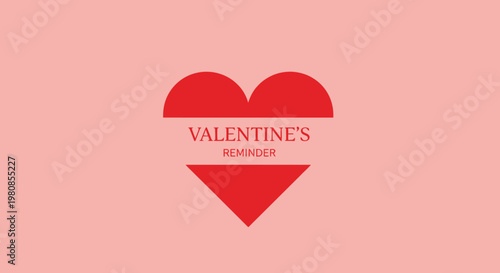 A Valentine's Reminder: A Heart-Shaped Symbol of Love, Romance, and Affection