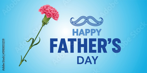 Happy fathers day banner with pink carnation flower and blue mustache icon on gradient background for holiday celebration and floral greeting card design template for june holiday.