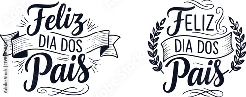 Fotografie Feliz dia dos pais greeting design with ornate script typography, ribbons, and laurel wreaths isolated on transparent background