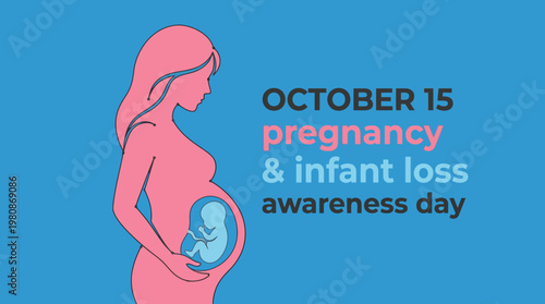 October 15 Pregnancy and Infant Loss Awareness Day Banner with Silhouette of Pregnant Woman and Baby Fetus
